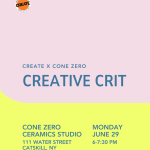 Creative Crit - Cone Zero - CREATE Council