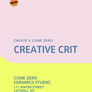 Creative Crit - Cone Zero - CREATE Council 3