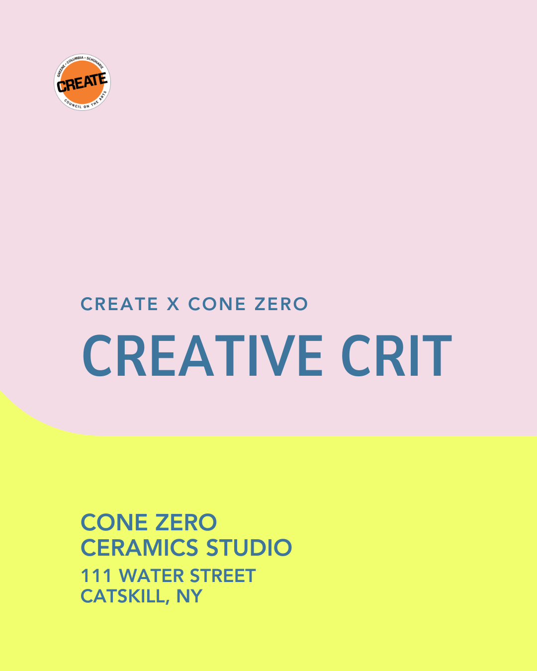Creative Crit - Cone Zero - CREATE Council 3