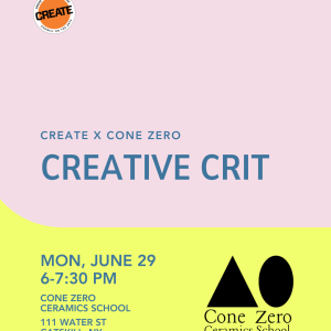 Creative Crit - Cone Zero - CREATE Council