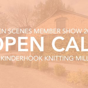OPEN CALL CREATE Council Member Exhibition 2026 Kinderhook Knitting Mill