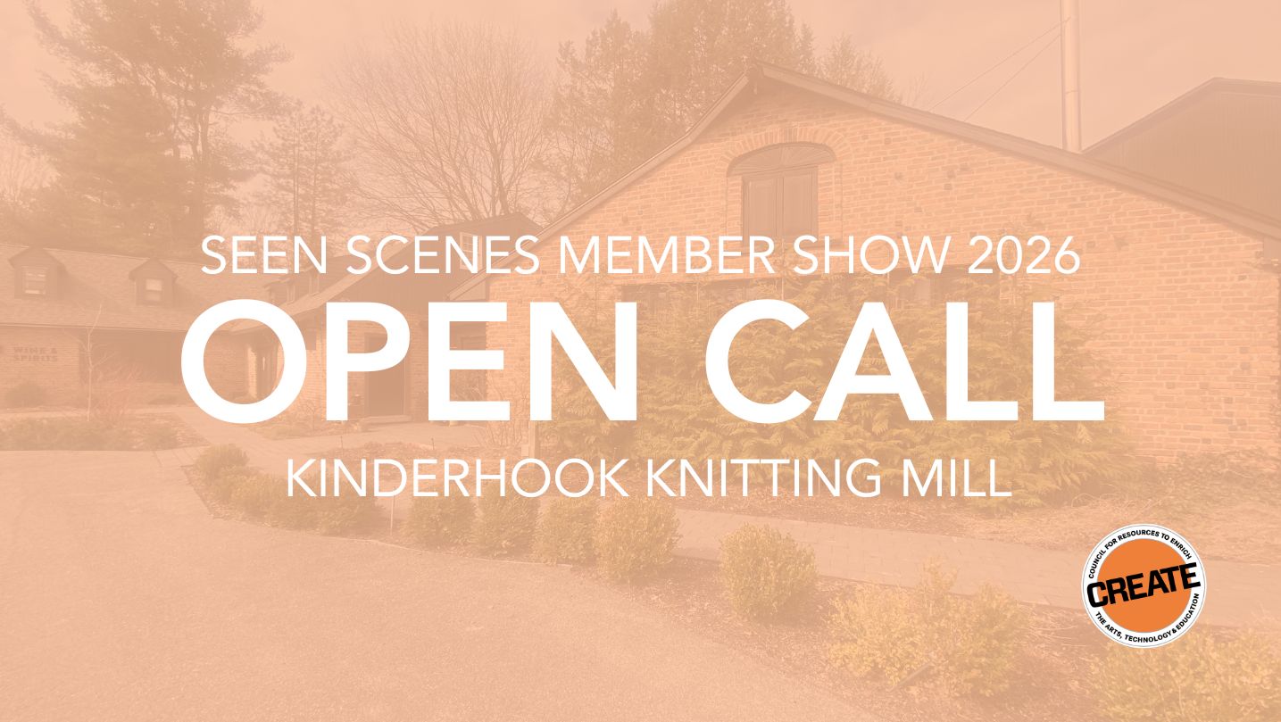 OPEN CALL CREATE Council Member Exhibition 2026 Kinderhook Knitting Mill