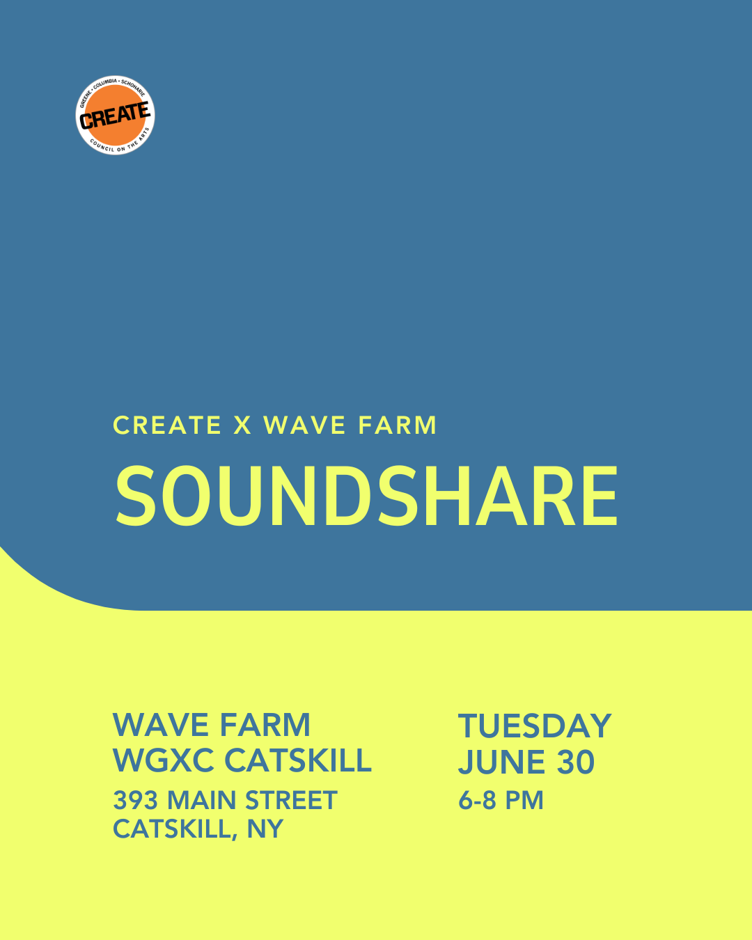 Soundshare - Wave Farm - CREATE Council on the Arts, June 30