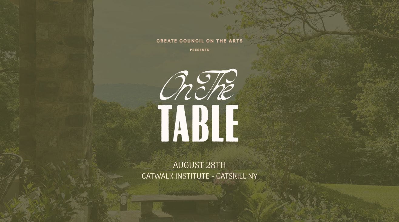 CREATE Council on the Arts - On the Table - Aug 28 2026 - Benefit Fundraiser