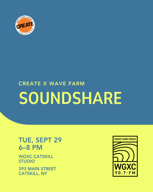 Soundshare - CREATE Council on the Arts - Wave Farm