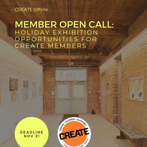 CREATE Council on the Arts - Member Open Call 1